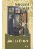 Gárdonyi Géza - Ábel és Eszter