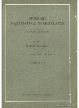 Lovass- Nagy Viktor dr. - Mátrixszámítás Lovass- Nagy Viktor dr. - Mátrixszámítás, Budapest 1977 antikvár könyv