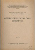 Horváth László Gábor - Közlekedéspszichológiai ismeretek