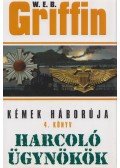 Griffin W. E. B - Harcoló ügynökök