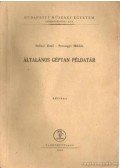 Szőnyi Jenő- Somogyi Miklós - Általános géptan példatár