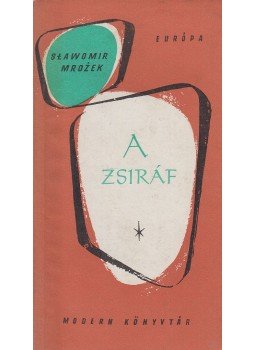 Mrozek, Slawomir - A zsiráf Mrozek, Slawomir - A zsiráf, Budapest 1965 antikvár könyv