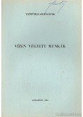 Bándy Iván dr. - Vízen végzett munkák