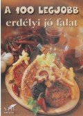 Toró Elza - A 100 legjobb erdélyi jó falat