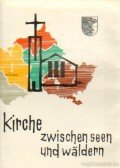 Több szerző - Kirche Zwischen seen und Walden