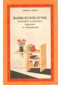 Vonház József - Barkácsoljunk háztartási eszközöket, tárgyakat és berendezést