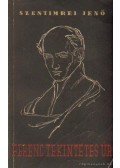 Szentimrei Jenő - Ferenc tekintetes úr