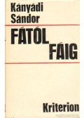 Kányádi Sándor - Fától fáig