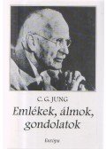 Carl Gustav Jung - Emlékek, álmok, gondolatok