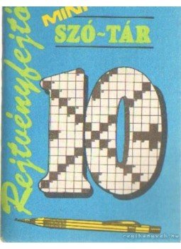 Pásztor Pál - Rejtvényfejtő mini szó-tár 10. Pásztor Pál - Rejtvényfejtő mini szó-tár 10., Budapest 1987 antikvár könyv