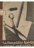 Sós Ernő dr. - Mathematikai kisérletek egyszerű eszközökkel