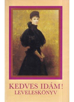 Gerő András, F. Dózsa Katalin - Kedves Idám! (Leveleskönyv) Gerő András, F. Dózsa Katalin - Kedves Idám! (Leveleskönyv), Budapest 1992 antikvár könyv