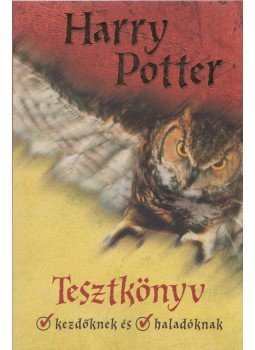 Rose Kinga, Huzsvai Dóra - Harry Potter tesztkönyv Rose Kinga, Huzsvai Dóra - Harry Potter tesztkönyv, Budapest 2008 antikvár könyv