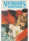 Ligeti Pál - Nostradamus - Beteljesült jóslatok