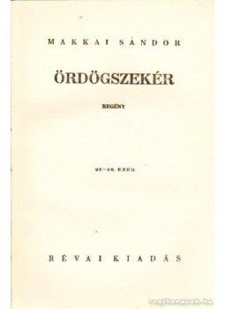 Makkai Sándor - Ördögszekér Makkai Sándor - Ördögszekér, 0 antikvár könyv