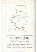 Charles Baudelaire - Baudelaire válogatott művei