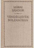 Márai Sándor - Vendégjáték Bolzanóban