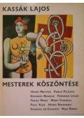 Kassák Lajos - Mesterek köszöntése