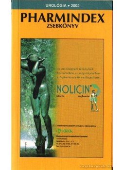 Bíró Orsolya dr.- Koltai Dóra - Pharmindex zsebkönyv Urológia 2002. Bíró Orsolya dr.- Koltai Dóra - Pharmindex zsebkönyv Urológia 2002., Budapest 2002 antikvár könyv