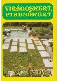 Lelkes Lajos - Virágoskert, pihenőkert