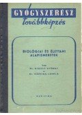 Kiszely György dr.- Hársing László - Biológiai és élettani alapismeretek