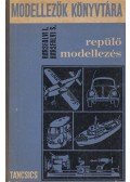 Hársfalvi Sándor - Repülőmodellezés