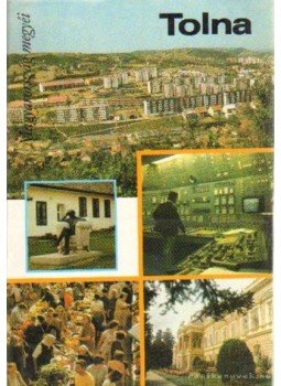Szabó Géza - Tolna Szabó Géza - Tolna, Budapest 1986 antikvár könyv