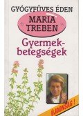 Maria Treben - Gyermekbetegségek