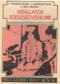 Szécsényi Isrván dr. - Szemerédi Gyula dr.- Horn Péterné dr. - Kisállatok egészségvédelme