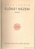 Mécs László - Élőket nézek
