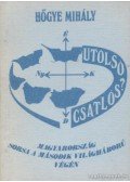 Hőgye Mihály - Utolsó csatlós?