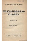 Eötvös József - Magyarország 1514-ben I-II.