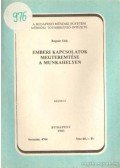 Bognár Elek - Emberi kapcsolatok megteremtése a munkahelyen