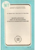 Mélykúti Gsaba dr.- Pintér Gyula- Vámos Endre dr. - Mezőgazdasági erő- és munkagépek átmeneti korrózióvédelme