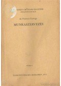 Parányi György - Munkaszervezés