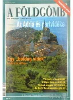 Nemerkényi Antal - A Földgömb 2004. június Nemerkényi Antal - A Földgömb 2004. június, Budapest 2004 antikvár könyv