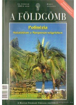 Nemerkényi Antal - A Földgömb 2003/4. Nemerkényi Antal - A Földgömb 2003/4., Budapest 2003 antikvár könyv