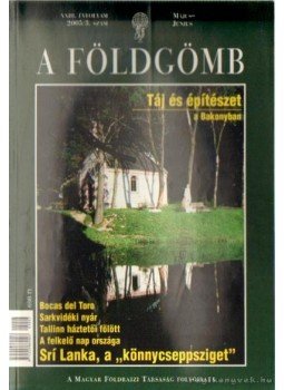 Nemerkényi Antal - A Földgömb 2005/3. Nemerkényi Antal - A Földgömb 2005/3., Budapest 2005 antikvár könyv
