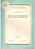 Dr. Matolcsy Mátyás - Gép és tartószerkezetek méretezése kifáradása
