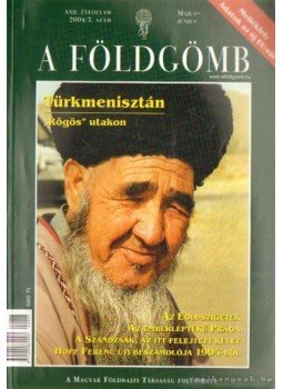 Nemerkényi Antal - A Földgömb 2004/3. Nemerkényi Antal - A Földgömb 2004/3., Budapest 2004 antikvár könyv