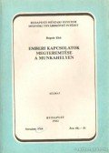 Bognár Elek - Emberi kapcsolatok megteremtése a munkahelyen