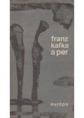 Franz Kafka - A per