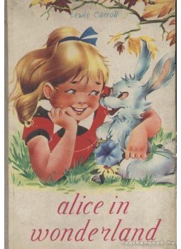 Lewis Carroll - Alice in Wonderland Lewis Carroll - Alice in Wonderland, London 0 antikvár könyv