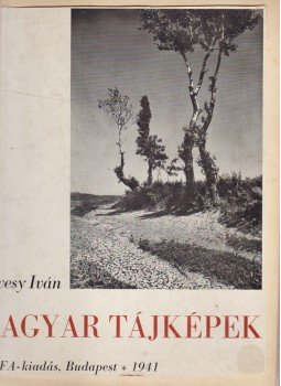 Hevesy Iván - Magyar tájképek Hevesy Iván - Magyar tájképek, Budapest 1941 antikvár könyv