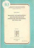 Gyürki József - Modern számítógépes adatbázis kezelő software rendszerek és nyelvek