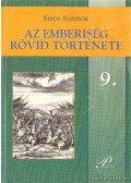 Sipos Sándor - Az emberiség rövid története 9.