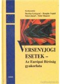 Boytha Györgyné,Hargita Árpád,Sárai József,Tóth Tihamér - Versenyjogi esetek