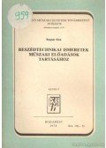 Bognár Elek - Beszédtechnikai ismeretek műszaki előadások tartásához