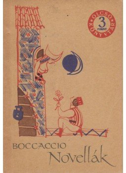 Giovanni Boccaccio - Novellák Giovanni Boccaccio - Novellák, Budapest 1965 antikvár könyv