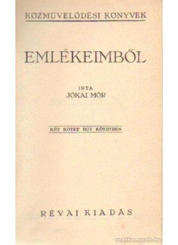 Jókai Mór - Emlékeimből Jókai Mór - Emlékeimből, 0 antikvár könyv